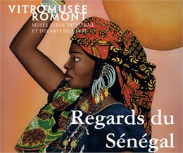« Regards du Sénégal » - Vitromusée