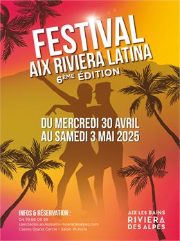 Festival Aix Riviera Latina 2025  - 6ème édition_Aix-les-Bains