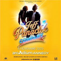 Spectacle d'humour : The Jeff Panacloc Compagny_Annecy - Décibels productions et Il est content