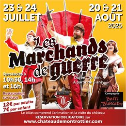 Spectacle : "Les marchands de guerre"_Lovagny - Domaine et Château de Montrottier