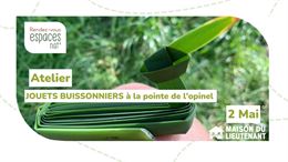 Atelier : "Jouets Buissonniers à la pointe de l'opinel"
