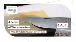 Atelier: "Affûtage"