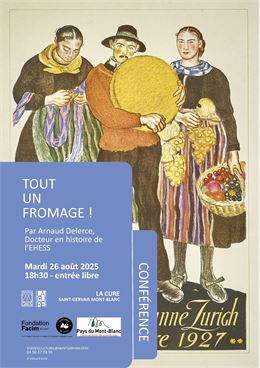 Tout un fromage ! Ce que l’histoire dit des fromages de Savoie par Arnaud Delerce_Saint-Gervais-les-