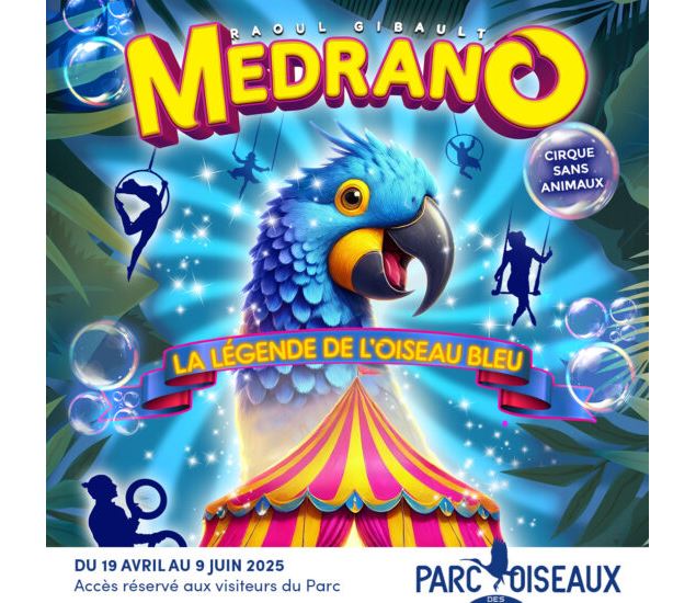Cirque Medrano au Parc des Oiseaux_Villars-les-Dombes - Cirque Medrano