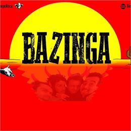 Bazinga - ©Bazinga