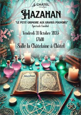 Spectacle d'Halloween "Fracassus Magicum"_Châtel - Hazahan