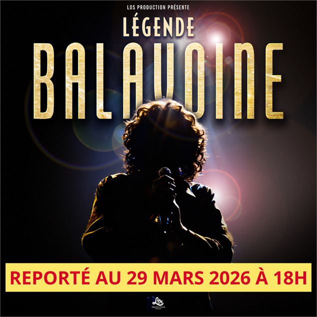 Report au 29 mars_Spectacle Balavoine - ©Cheyenne Productions