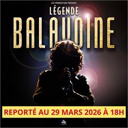 Report au 29 mars_Spectacle Balavoine - ©Cheyenne Productions