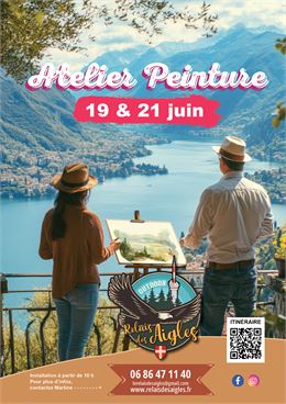 ATELIER DE PEINTURE - RELAIS DES AIGLES - lagenceeponyme