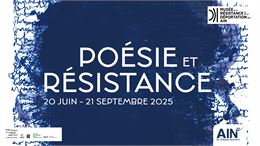 Affiche de l'exposition temporaire "Poésie et Résistance" - Département de l'Ain