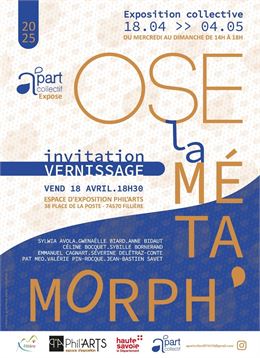 Exposition collective : Ose la métamorph'_Fillière