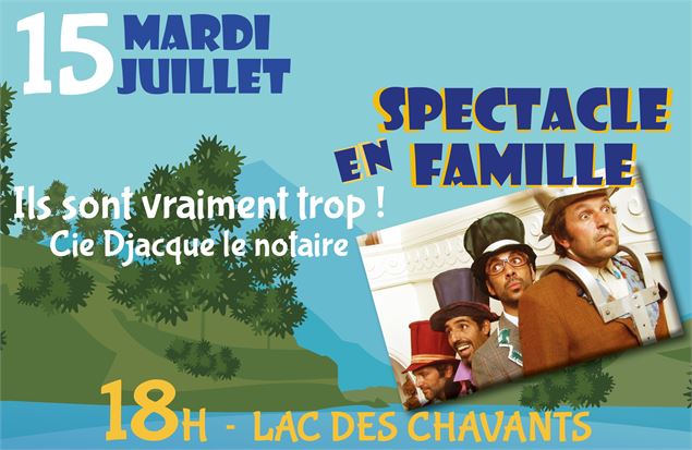 Spectacle en famille - Ils sont vraiment trop !_Les Houches