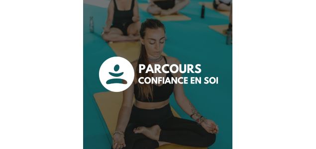 BE FIT* 2025 : Parcours Confiance en Soi_Aix-les-Bains - Aix Riviera