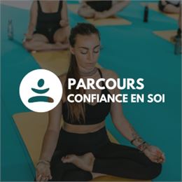 BE FIT* 2025 : Parcours Confiance en Soi_Aix-les-Bains - Aix Riviera
