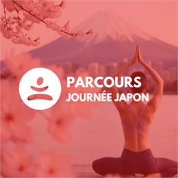 BE FIT* 2025 : Parcours Immersion Japonaise_Aix-les-Bains - Aix Riviera