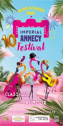 Impérial Annecy Festival 2025_Annecy - Impérial palace