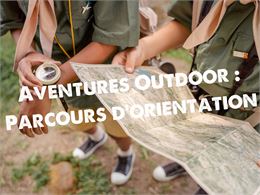 Aventure Outdoor : parcours d'Orientation_Morillon