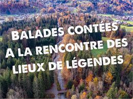 Balade contée : à la rencontre des lieux de légendes_Verchaix