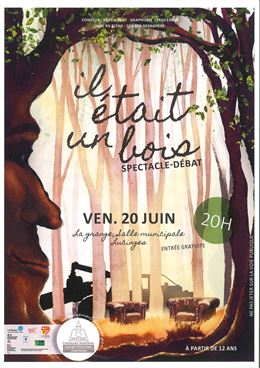 Spectacle "il était un bois" - communes forestières