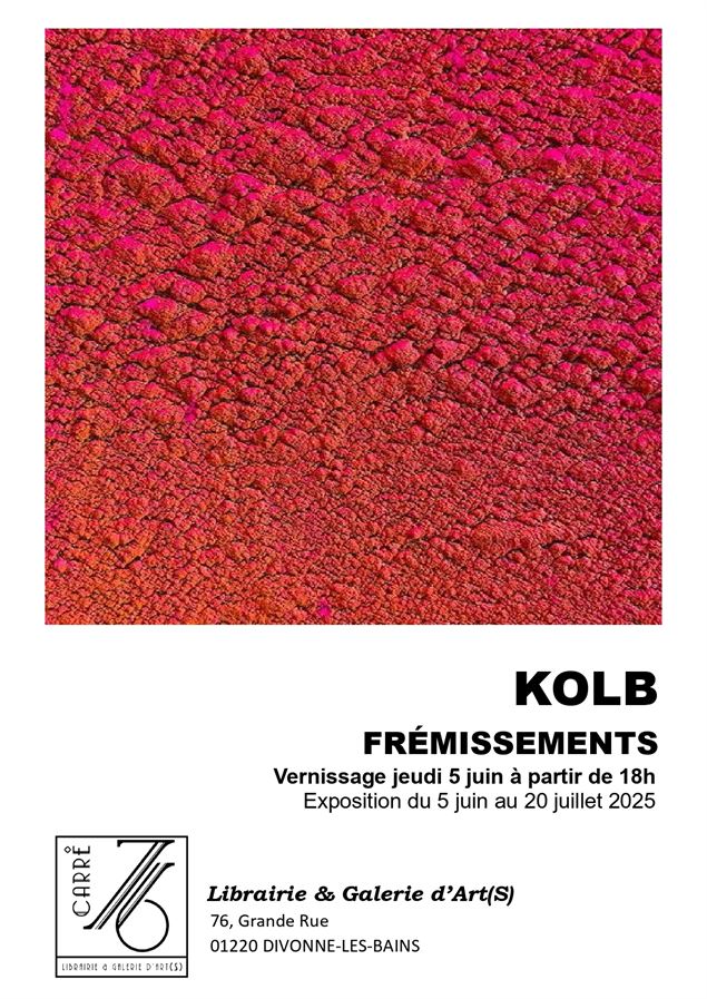 Exposition Frémissements par Jean-Louis Kolb - libre de tout droit