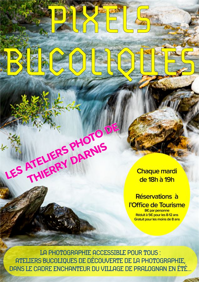 Atelier photos : Pixels Bucoliques_Pralognan-la-Vanoise - Thierry Darnis