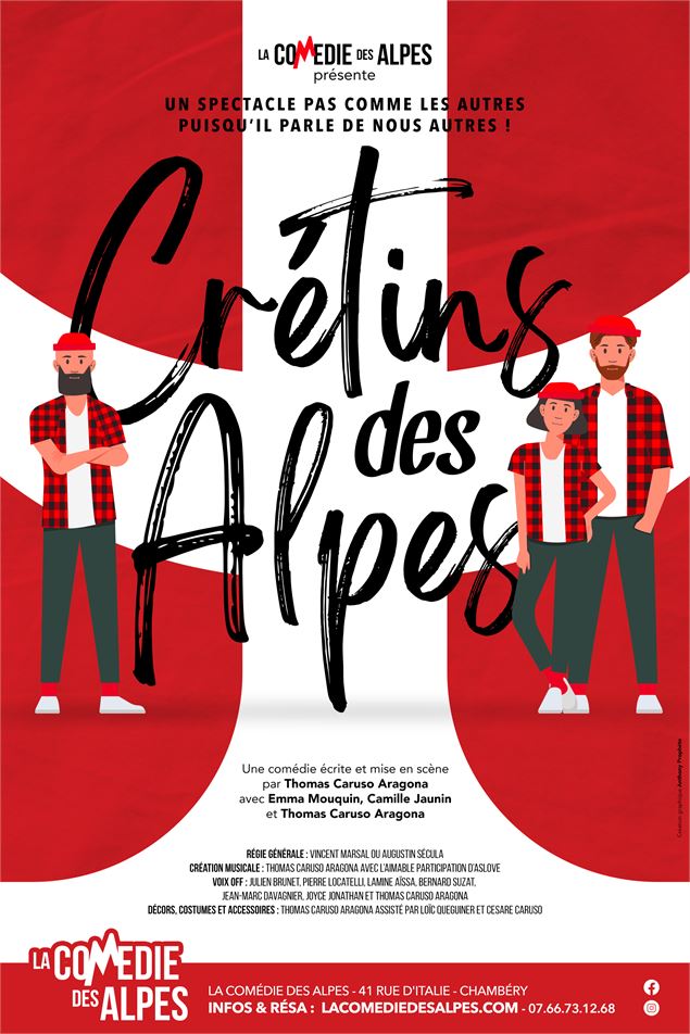 Crétins des Alpes - La Comédie des Alpes