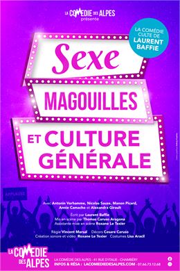 Comédie : Sexe, magouilles et culture générale_Chambéry - La Comédie des Alpes