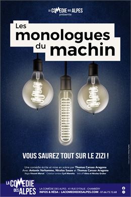 Théâtre : Les monologues du machin_Chambéry - La Comédie des Alpes