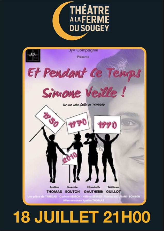 Affiche Et pendant ce temps Simone Veille - ©La Lune à l'envers