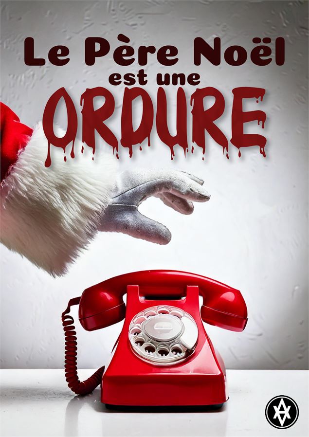 LE PERE NOEL EST UNE ORDURE_Aix-les-Bains