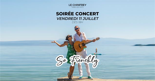 Apéro Concert - So Frenchly - Le Chinfrey_Les Gets - Le Chinfrey