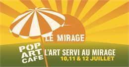 L’ART SERVI AU MIRAGE avec Pop art café_Monthey
