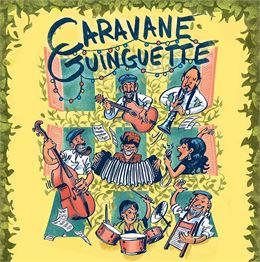 Concert Caravane Guinguette - Caravane Guinguette