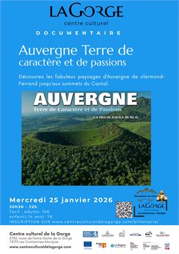 Documentaire "Auvergne Terre de caractère et de passions" au Centre Culturel de la Gorge_Les Contami