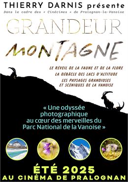 Cinécimes : Grandeur Montagne_Pralognan-la-Vanoise