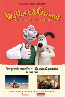Affiche du film "Wallace et Gromit : Les inventuriers" - Affiche du film "Wallace et Gromit : Les in
