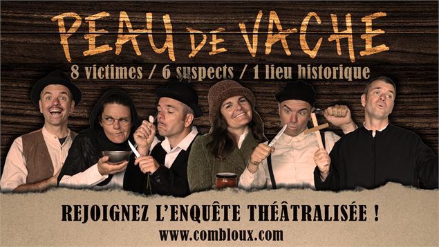 Peau de vache, Enquête théâtralisée - Office de tourisme de Combloux