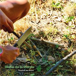 Atelier "les bases de la survie" - Passion des Arves
