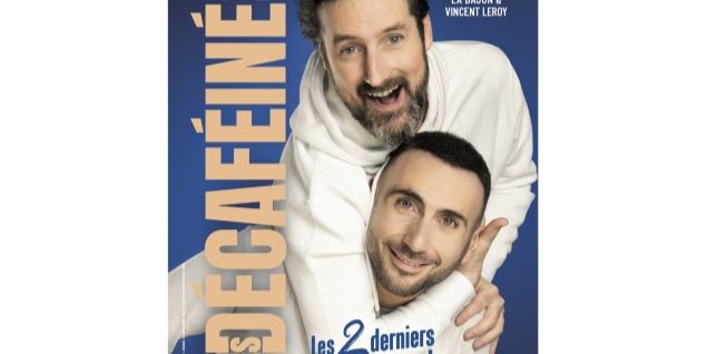 Les 2 derniers amis du monde - Saison culturelle_Saint-Jean-de-Maurienne - Les Décaféinés