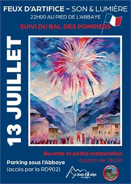 Venez célébrer la Fête Nationale à St Jean d'Aulps dimanche 13 juillet, suivi du bal des pompiers. -