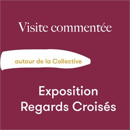 Visite commentée Regards Croisés - Théâtre des collines