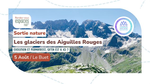 Sortie nature - Les glaciers des aiguilles rouges_Vallorcine
