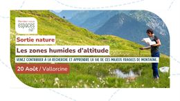 Sortie / Atelier nature : les zones humides d’altitude un projet de recherche inédit_Vallorcine