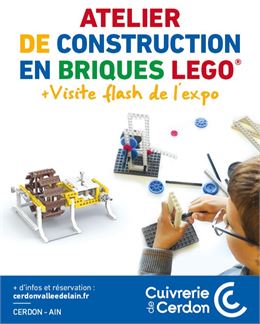 Atelier de construction en briques Lego® – Cuivrerie de Cerdon – _Cerdon