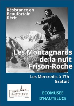 Lectures à l'écomusée : Les montagnards de la nuit de Roger Frison Roche_Hauteluce