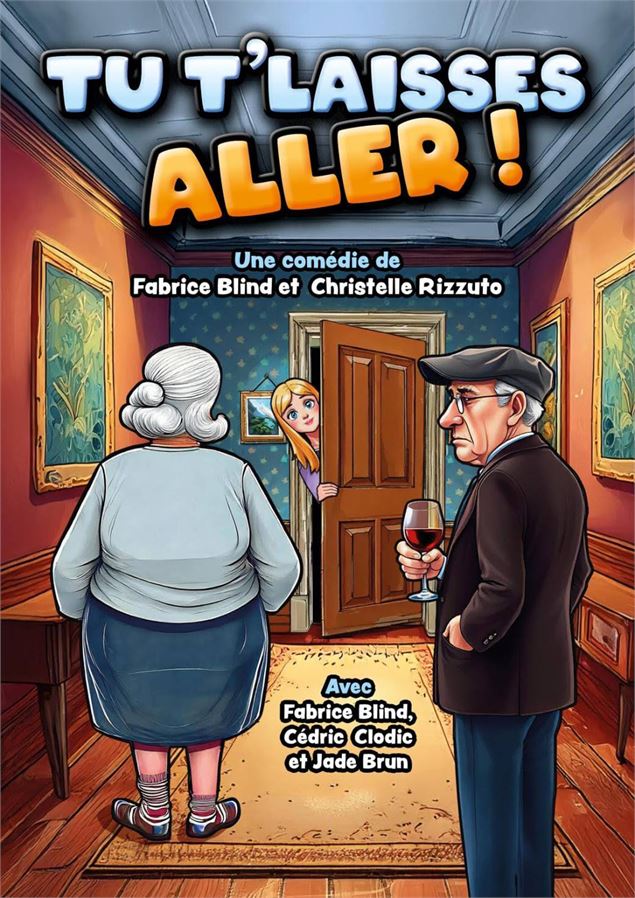 Théâtre : Tu t'laisses aller_Annecy