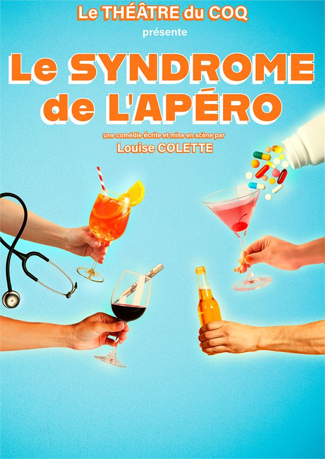 Le syndrome de l'apéro_Annecy - Théâtre du Coq