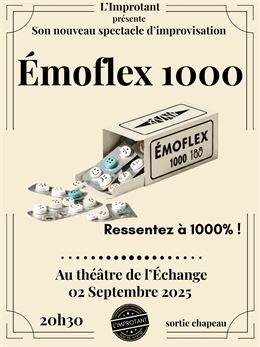 Spectacle d'improvisation théâtrale: Emoflex 1000_Annecy - Spectacle d'improvisation théâtrale: Emof