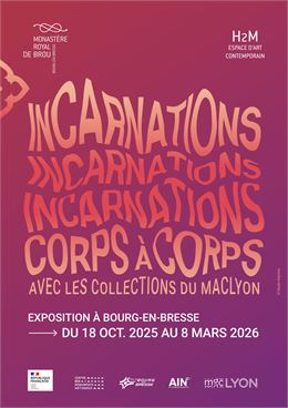 Brou_Affiche Incarnations, corps à corps avec les collections du macLYON_Bourg-en-Bresse - © studio