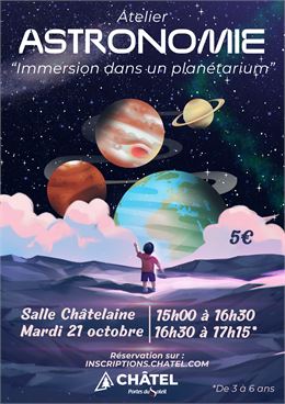 Atelier astronomie des tous petits : immersion dans un planétarium_Châtel - Châtel Tourisme